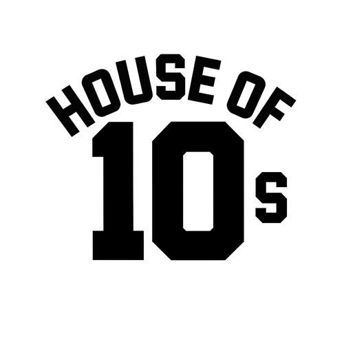 House of 10s